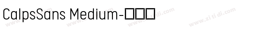 CalpsSans Medium字体转换